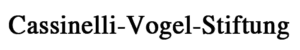 Cassinelli-Vogel-Stiftung